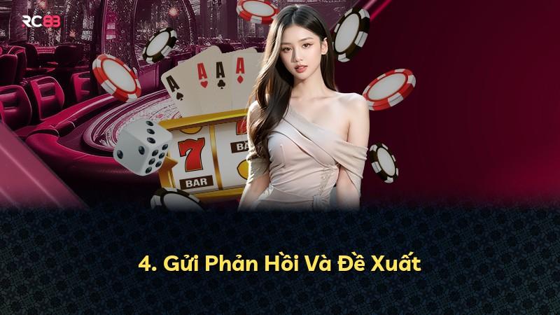 4. Gửi Phản Hồi Và Đề Xuất
