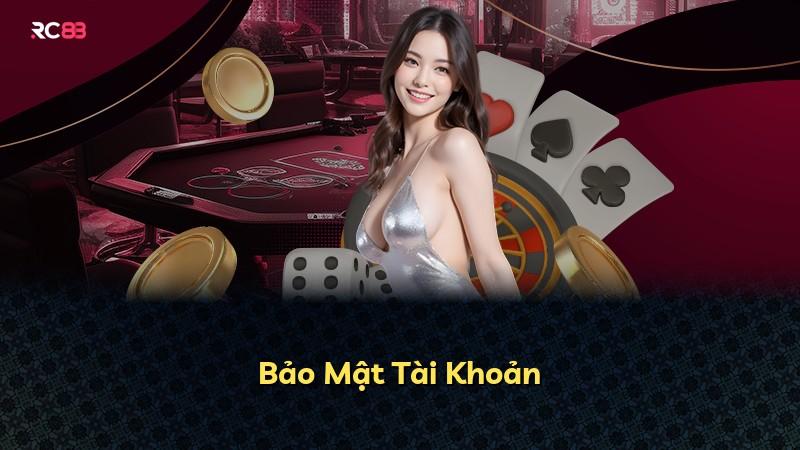 Bảo Mật Tài Khoản