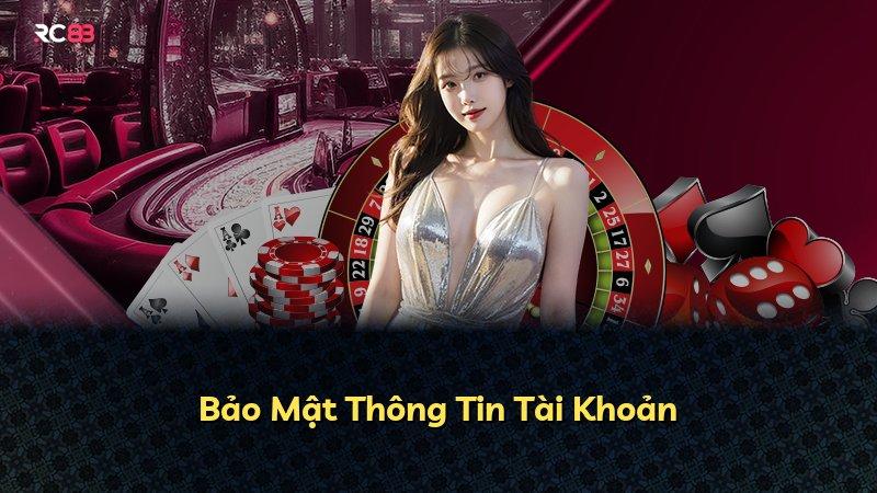 Bảo Mật Thông Tin Tài Khoản