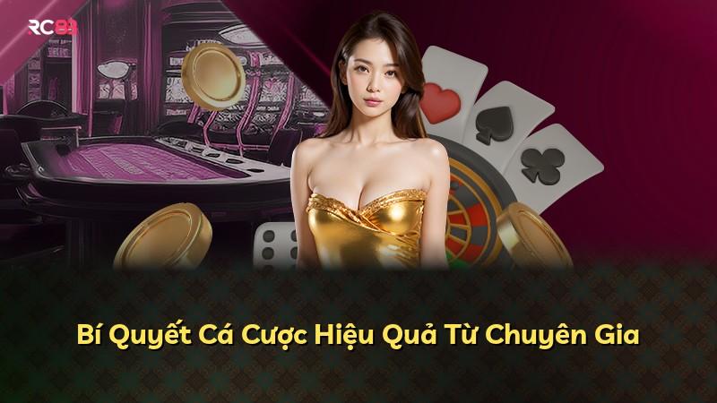 Bí Quyết Cá Cược Hiệu Quả Từ Chuyên Gia