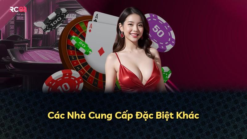 Các Nhà Cung Cấp Đặc Biệt Khác