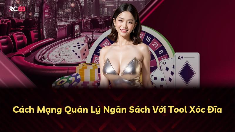 Cách Mạng Quản Lý Ngân Sách Với Tool Xóc Đĩa