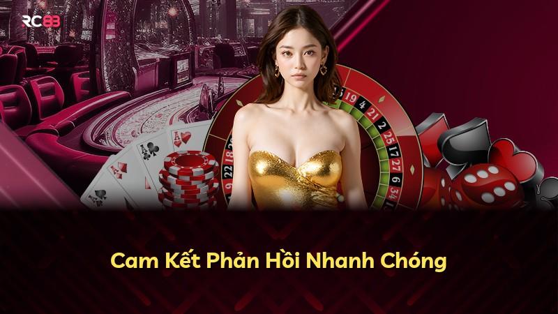 Cam Kết Phản Hồi Nhanh Chóng
