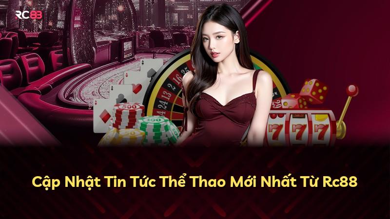 Cập Nhật Tin Tức Thể Thao Mới Nhất Từ Rc88