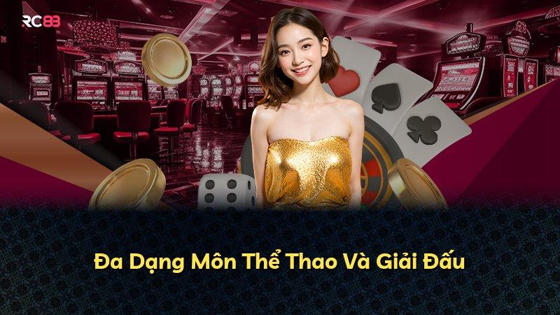Đa Dạng Môn Thể Thao Và Giải Đấu