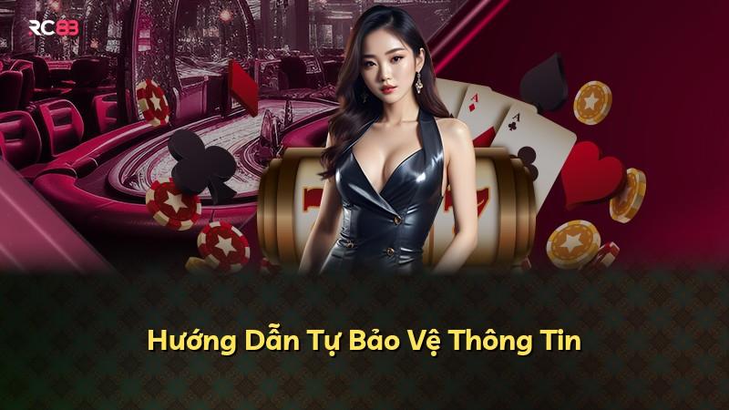 Hướng Dẫn Tự Bảo Vệ Thông Tin