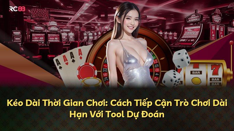 Kéo Dài Thời Gian Chơi: Cách Tiếp Cận Trò Chơi Dài Hạn Với Tool Dự Đoán