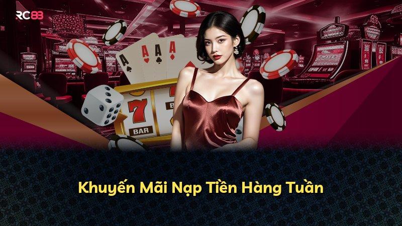 Khuyến Mãi Nạp Tiền Hàng Tuần