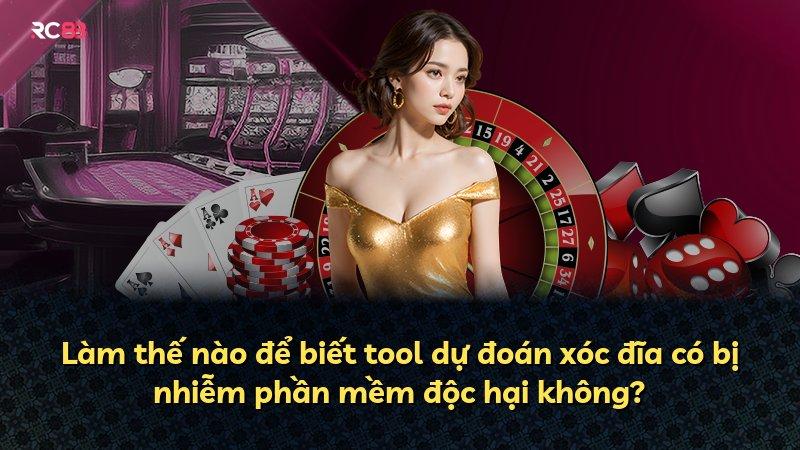 Làm thế nào để biết tool dự đoán xóc đĩa có bị nhiễm phần mềm độc hại không?