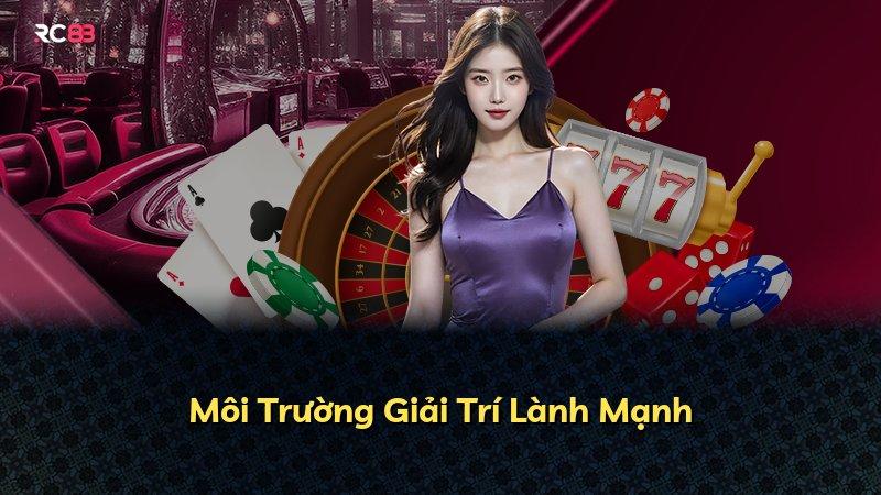 Môi Trường Giải Trí Lành Mạnh