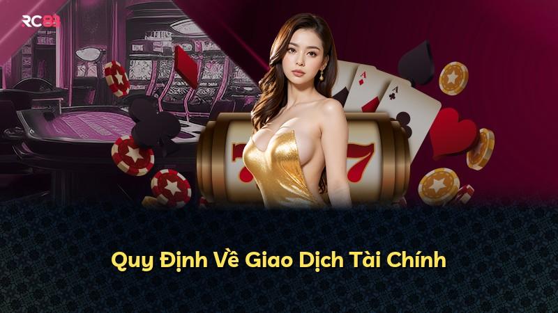 Quy Định Về Giao Dịch Tài Chính