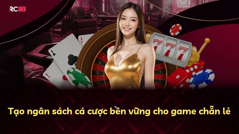 Tạo ngân sách cá cược bền vững cho game chẵn lẻ