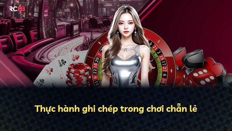 Thực hành ghi chép trong chơi chẵn lẻ