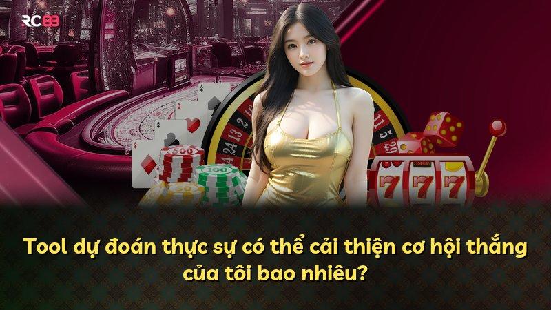 Tool dự đoán thực sự có thể cải thiện cơ hội thắng của tôi bao nhiêu?