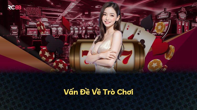 Vấn Đề Về Trò Chơi